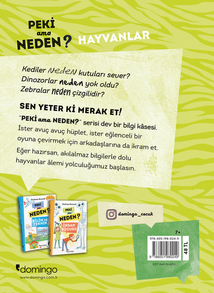 Peki Ama Neden? – Hayvanlar