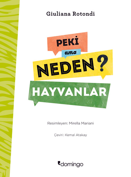 Peki Ama Neden? – Hayvanlar