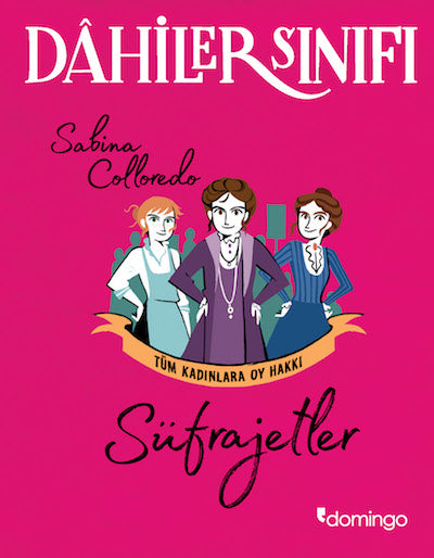 Dâhiler Sınıfı - Süfrajetler: Tüm Kadınlara Oy Hakkı