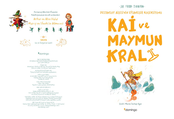 Kai ve Maymun Kral: Destansoy Ailesi’nin Efsaneler Koleksiyonu 3