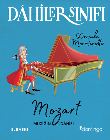 Dâhiler Sınıfı - Mozart: Müziğin Dahisi