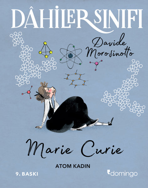 Dâhiler Sınıfı - Marie Curie: Atom Kadın