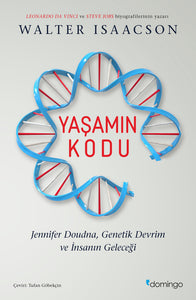 Yaşamın Kodu: Jennifer Doudna, Genetik Devrim ve İnsanın Geleceği