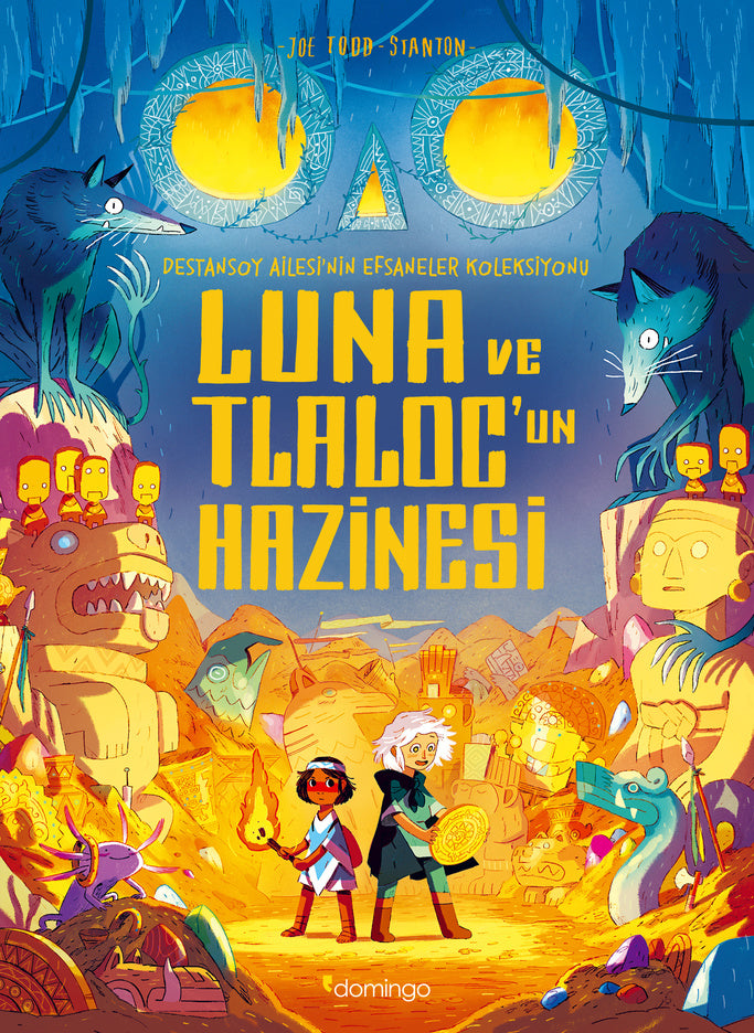 Luna ve Tlaloc’un Hazinesi: Destansoy Ailesi'nin Efsaneler Koleksiyonu 5