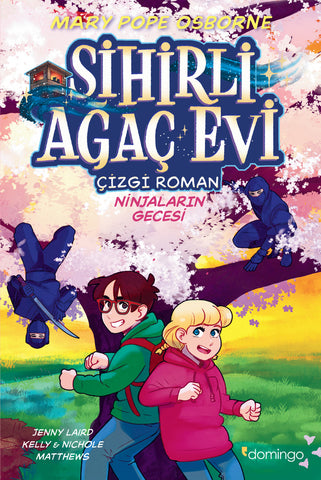 Sihirli Ağaç Evi -Çizgi Roman- 5: Ninjaların Gecesi