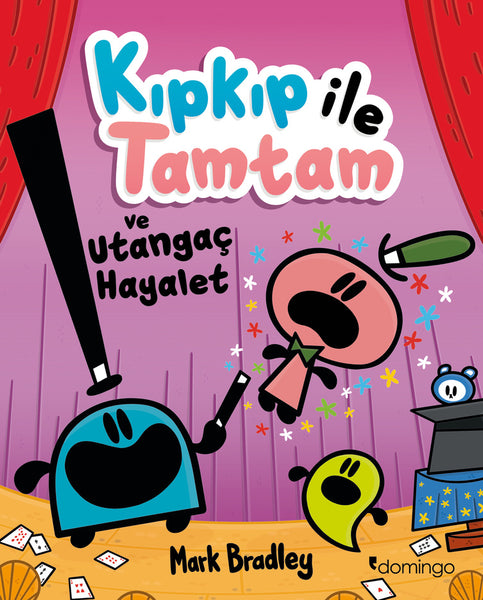 Kıpkıp ile Tamtam ve Utangaç Hayalet