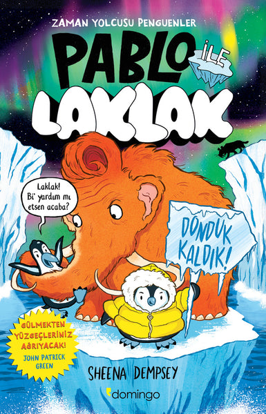 Pablo ile Laklak 2 - Donduk Kaldık!