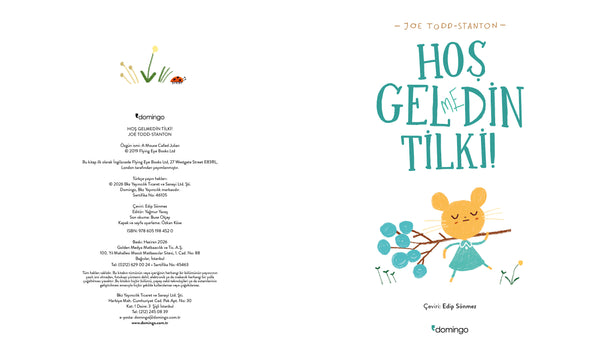 Hoş Gelmedin Tilki!